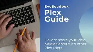 How share plex Media server with other Plex User?