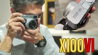 He probado la nueva Fujifilm X100VI 📸
