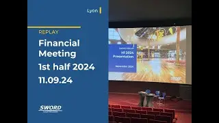 Sword Group | Replay of the H1 2024 Meeting 11.09.24