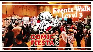 Comic Fiesta 2022 Level 3 Events Walk