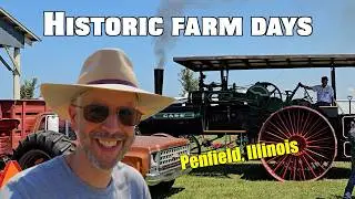 Historic Farm Days 2024, Penfield, Illinois - Tractor Show - Farm Show #tractor