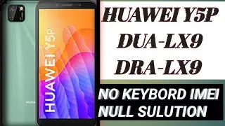 Huawei Y5p Huawei Id remove |  Huawei Y5p Dra-Lx9 Huawei ID Remove | Huawei Y5P Keyboard Not Showing