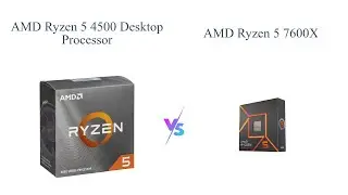 AMD Ryzen 5 4500 vs 7600X: Processor Showdown! 🔄