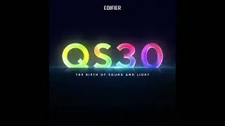 Experience the Edifier QS30 – where stunning visuals meet impeccable audio. 