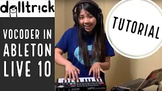 How Vocoder Works in Ableton Live 10 (a.k.a. Everyone Needs a Vocoder)