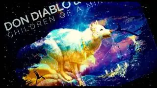 Don Diablo & Marnik - Children Of A Miracle Remix