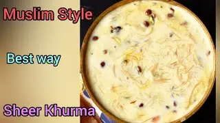 Sheer Khurma Recipe / Hyderabad special Muslim style Sheer Kurma