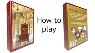 How to play Kingdom Frenzy - Fight for the throne - Family card game 14+ 3-6 players