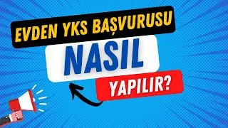 Adım Adım YKS Başvurusu Nasıl Yapılır (Açık Lise Öğrencisi Üzerinden Örnek Anlatım)
