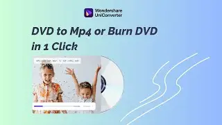 How to Convert DVD to MP4 | UniConverter Tutorial