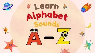 A - Z Phonics Letter Sound Songs| Learn Alphabet sounds| kids education channel