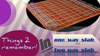 DIFFERENCE B/W | ONE WAY SLAB | TWO WAY SLAB | BEGINNERS | MUST KNOW THIS!!!