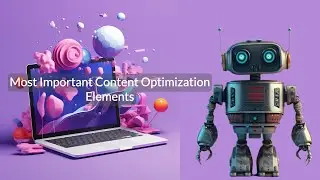 Most Important Content Optimization Elements