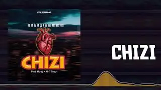 Raph Tz ft. Suma Mnazaleti x Qj - Chizi (Audio)