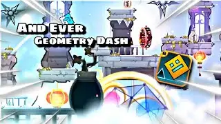 And Ever by Galofuf ( 100% ) ON MOBILE // Geometry Dash 2.2
