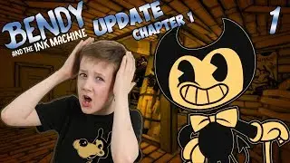 Bendy and the Ink Machine Update the FIRST CHAPTER part 1