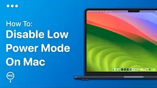 How To Disable Low Power Mode On Mac | Easy Guide
