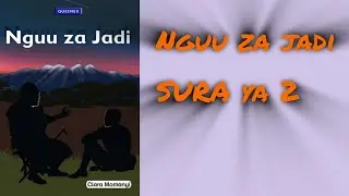 NGUU ZA JADI | SURA YA 2