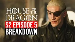 House of the Dragon Season 2 Episode 5 Breakdown | Recap & Review