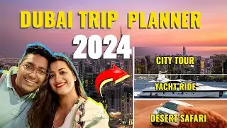 How to Plan Your Dubai Trip in 2024| Full Itinerary | 5 Days | All Details | Top Attractions | UAE