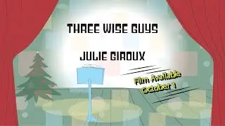 Synchronized Visuals for Julie Giroux's "Three Wise Guys" - COMING OCTOBER 1!