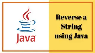 How to Reverse a String in Java | How to Reverse a String in Java