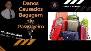 0008 - Danos Causados à Bagagem de Passageiro