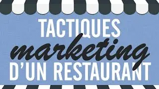 Tactiques marketing d'un restaurant
