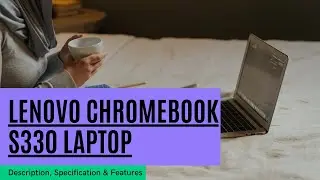 Lenovo Chromebook S330 Laptop | Experience good speed with Lenovo