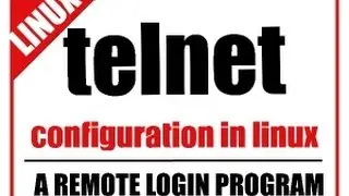 TELNET:telnet server configuration in linux rhel/centos