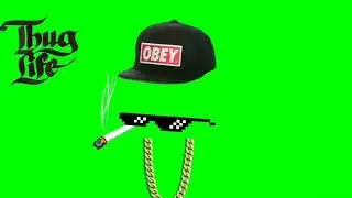thug life Green screen{No Copyright}