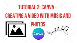 Canva Tutorial 2 - How Create a Video using images , audios with animation