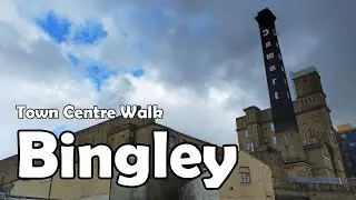 Bingley, West Yorkshire【4K】| Town Centre Walk 2021