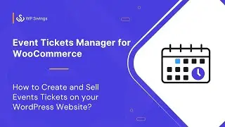 Free WooCommerce Event Tickets Manager Plugin: How To Add Events On WordPress Website? || 2025