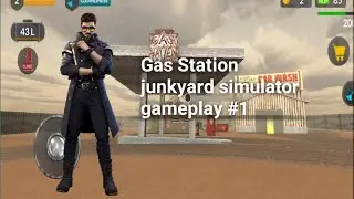gas station junkyard simulator game kaise khele | gas station junkyard simulator gameplay |