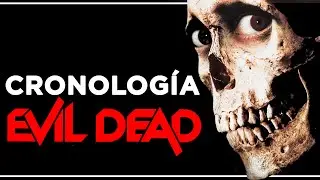 Cronología de Evil Dead | Lo que DEBES Saber