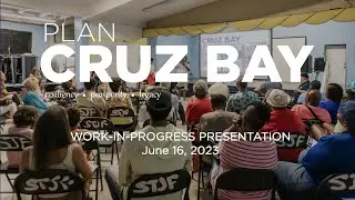 Cruz Bay: Work-in-Progress Presentation. June 16, 2023.