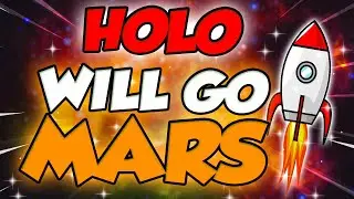 HOLO WILL GO TO THE MARS?? - HOT PRICE PREDICTION 2023