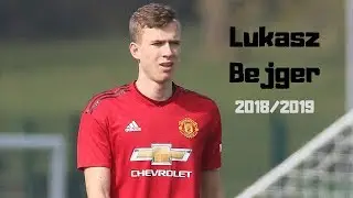 Lukasz Bejger - Season Highlights - 2018/2019