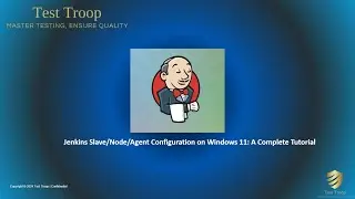 03.Jenkins Slave Configuration on Windows 11 - A Complete Tutorial