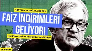 ABD Faiz İndirimleri Geliyor Mu? Bitcoin ve Piyasalara Etkisi Ne Olacak?