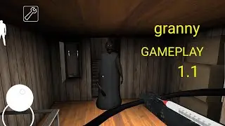 granny GAMEPLAY (v.r. 1.1)