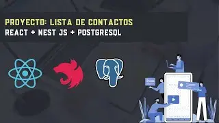 📇 Crea una App de Lista de Contactos con NestJS, React + Vite y PostgreSQL (Autenticación + CRUD)