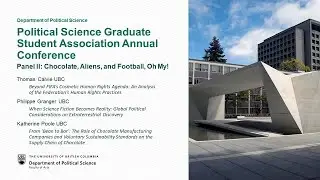 Graduate Student Association Annual Conference Panel II: “Chocolate, Aliens, and Football, Oh My!”