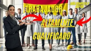 Trabajador Altamente Cualificado en España: Guía completa y rápida 🇪🇸💼