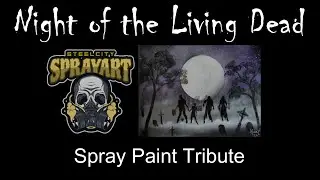 Night of the Living Dead. a spray paint tribute.