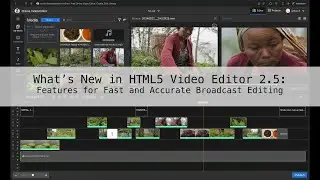 What’s New in HTML5 Video Editor 2.5
