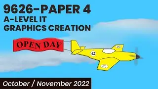 9626 Paper 4 - A Level IT October/November 2022 - Graphics Creation in 