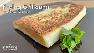 Frying Grilloumi AKA Vegan Halloumi