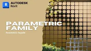 Create a Parametric Façade Panel Using Curtain Wall in Revit | Smart Family Design Tutorial